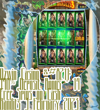 No deposit free spins cash bandits 3
